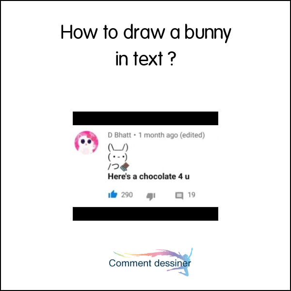 How to draw a bunny in text